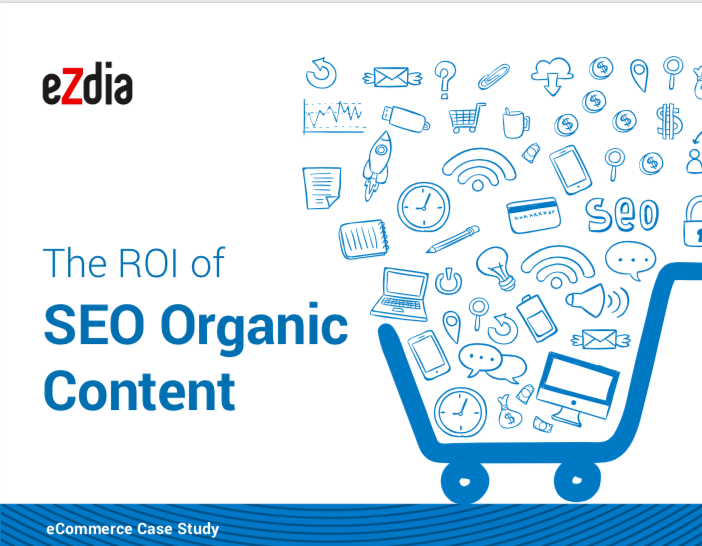 The ROI of SEO Organic Content